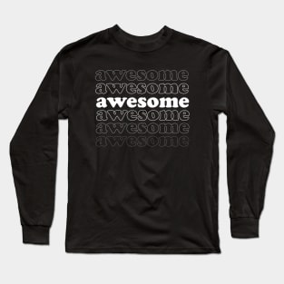 for the awesome Long Sleeve T-Shirt